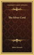 The Silver Cord - Hardcover