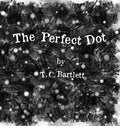 The Perfect Dot - Hardcover