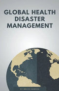 Global Health Disaster Management - Paperback
