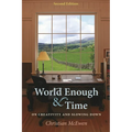 World Enough & Time: On Creativity and Slowing Down - Paperback