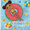 When Will it be Summer? - Paperback