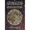 Aromagick: A Scentual Journey Through The Ritual Year - Paperback
