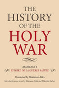 The History of the Holy War: Ambroise's Estoire de la Guerre Sainte - Paperback