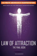 The Law of Attraction: The Secret Key To Manifesting Business, Relationships & The Change of Life You Desire - Paperback
