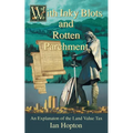 With Inky Blots and Rotten Parchment: An Explanation of the Land Value Tax - Paperback