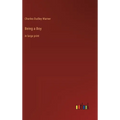Being a Boy: in large print - Hardcover