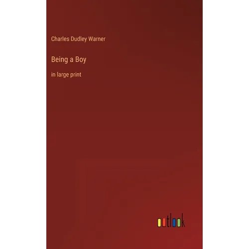 Being a Boy: in large print - Hardcover