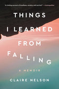 Things I Learned from Falling: A Memoir - Paperback