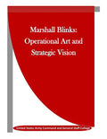 Marshall Blinks: Operational Art and Strategic Vision - Paperback