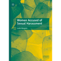 Women Accused of Sexual Harassment - Hardcover