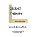 Gestalt Therapy Mini Lectures - Paperback