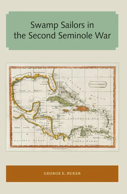 Swamp Sailors in the Second Seminole War - Paperback