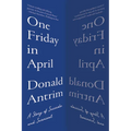 One Friday in April: A Story of Suicide and Survival - Paperback