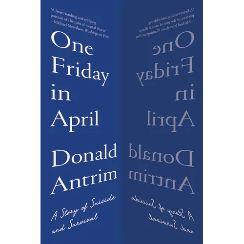 One Friday in April: A Story of Suicide and Survival - Paperback