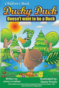 Children's Book: Ducky Duck Doesn't want to be a Duck: A funny bedtime story picture book for your younger girls & boys who love animal - Paperback