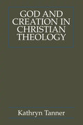 God and Creation in Christian Theology: Tyranny and Empowerment? - Paperback