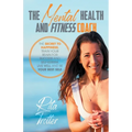 The Mental Health And Fitness Coach - Paperback