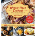 Welcome Home Cookbook: Holiday Edition: 450 Comfort Food Recipes for the Slow Cooker, Stovetop, and Oven - Ringbound