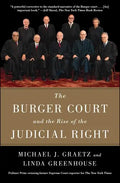 The Burger Court and the Rise of the Judicial Right - Paperback