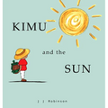 Kimu and the Sun - Hardcover
