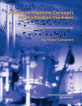 Advanced Rhythmic Concepts for the Modern Drummer: Volume 1. Subdivisions and Groupings - Paperback