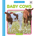 Baby Cows - Library Binding