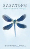 Papatong: Stories from Indonesia and Beyond - Paperback