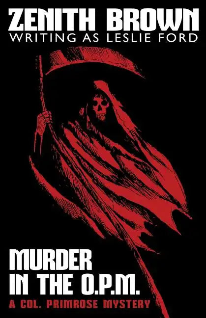 Murder in the O.P.M.: A Col. Primrose Mystery - Paperback