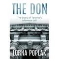 The Don: The Story of Toronto's Infamous Jail - Paperback