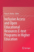 Inclusive Access and Open Educational Resources E-Text Programs in Higher Education - Paperback