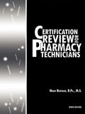 Certification Review for Pharmacy Technicians: Ninth Edition - Paperback