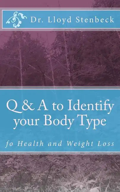 Q & A to Identify your Body Type: fo Health and Weight Loss - Paperback