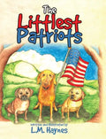 The Littlest Patriots - Hardcover