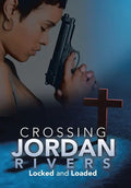 Crossing Jordan Rivers: Locked and Loaded - Hardcover