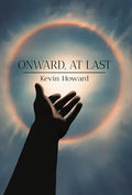Onward, At Last - Hardcover