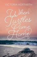 When Turtles Come Home - Paperback