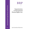 Expansionism in International Human Rights Law - Paperback