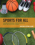 Sports for All: Creating an Intramural Sports Program for Middle and High School Students - Paperback