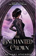 The Enchanted Crown: A Sleeping Beauty Retelling - Hardcover