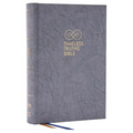 Timeless Truths Bible: One Faith. Handed Down. for All the Saints. (Net, Gray Hardcover, Comfort Print) - Hardcover