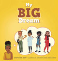 My Big Dream - Hardcover
