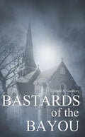 Bastards of the Bayou - Paperback
