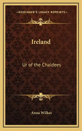 Ireland: Ur of the Chaldees - Hardcover