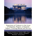 Experience of Violence in the Lives of Homeless Women: A Research Report: Training Manual and Surveys - Paperback