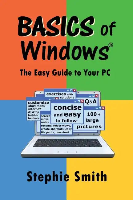 BASICS of Windows: The Easy Guide to Your PC - Paperback