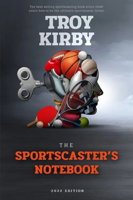 The Sportscaster's Notebook: 2022 Edition - Paperback