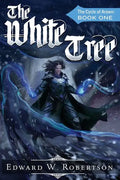 The White Tree: The Cycle of Arawn: Book I - Paperback