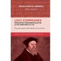 Loci Communes (II.1-3)- Principios fundamentales de la Fe Cristiana: El pecado original, el libre albedrio y la ley de Dios - Paperback