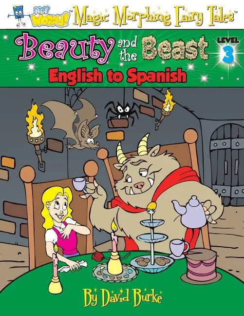 Beauty and the Beast: English to Spanish, Level 3 - Paperback