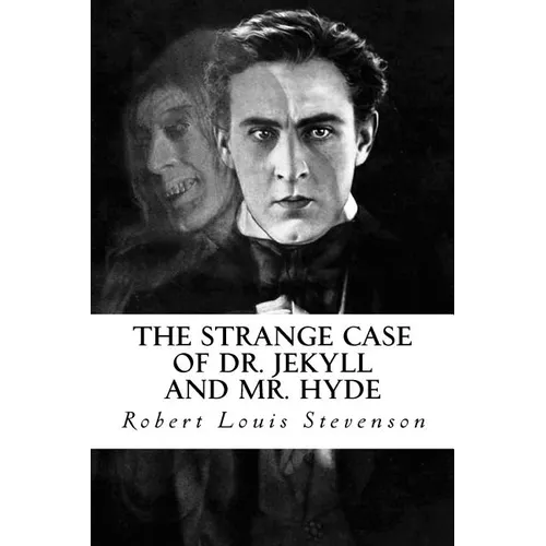 The Strange Case of Dr. Jekyll and Mr. Hyde - Paperback